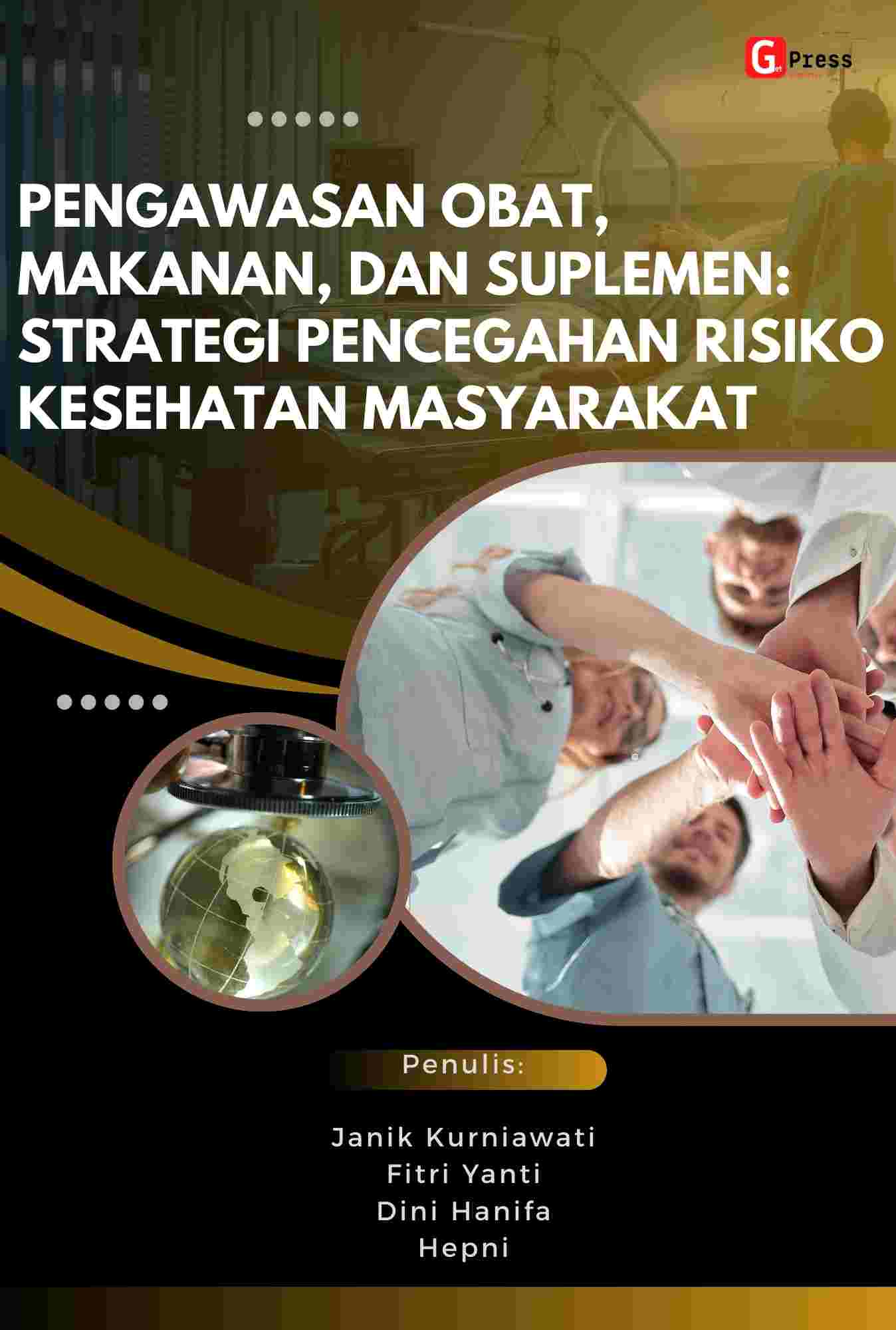 Pengawasan Obat, Makanan, dan Suplemen: Strategi Pencegahan Risiko Kesehatan Masyarakat